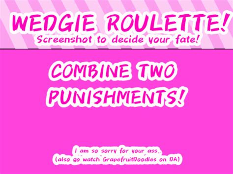 wedgie fap roulette|Wedgie roulette : r/WedgieGirls .